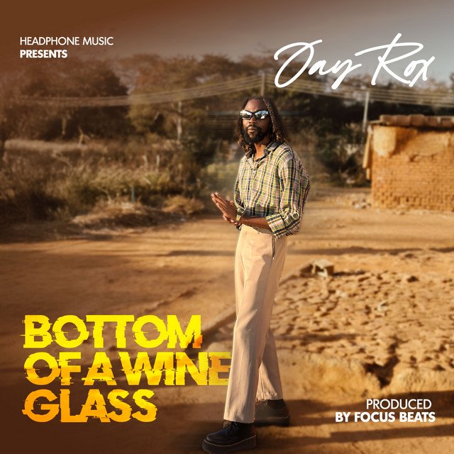 Jayrox - Bottom of A Whine Glass Mp3 Download