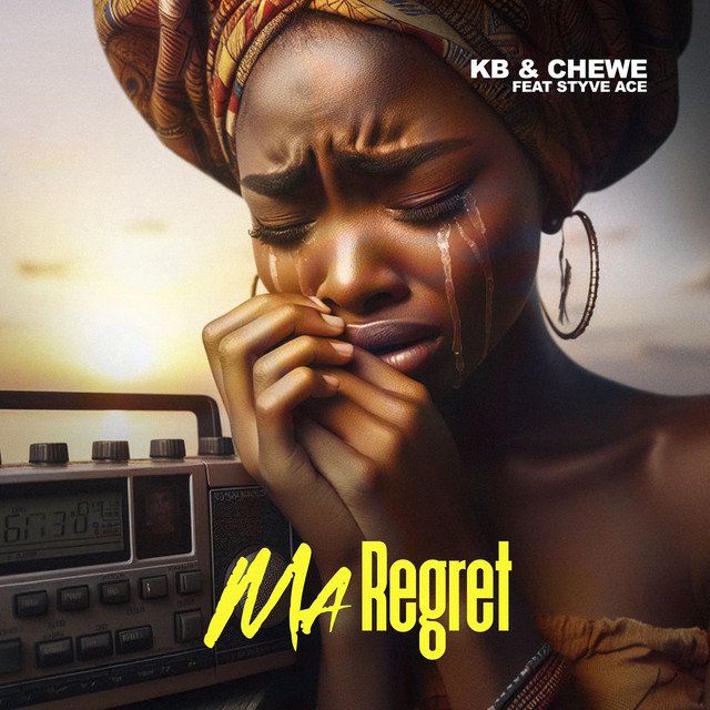 KB Ft Chewe & Styve Ace - Ma Regret Mp3 Download