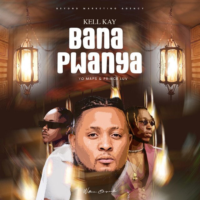 Kell Kay Ft Yo Maps & Prince Luv - Bana Pwanya Mp3 Download