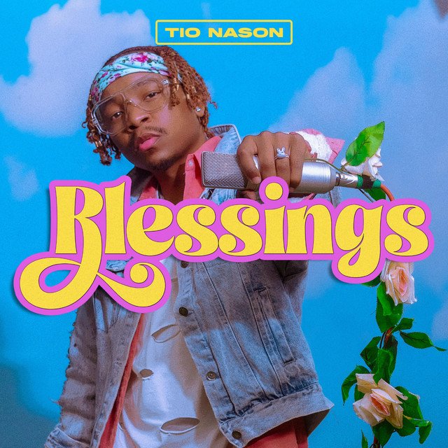 Tio Nason - Blessings Mp3 Download