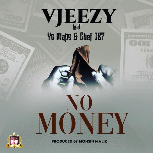 VJeezy Ft Yo Maps & Chef 187 - No Money Mp3 Download
