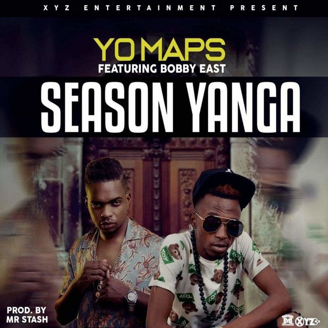 Yo Maps Ft Bobby East - Season Yanga Mp3 Download